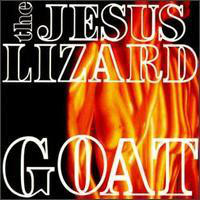 The Jesus Lizard: Goat (1991)